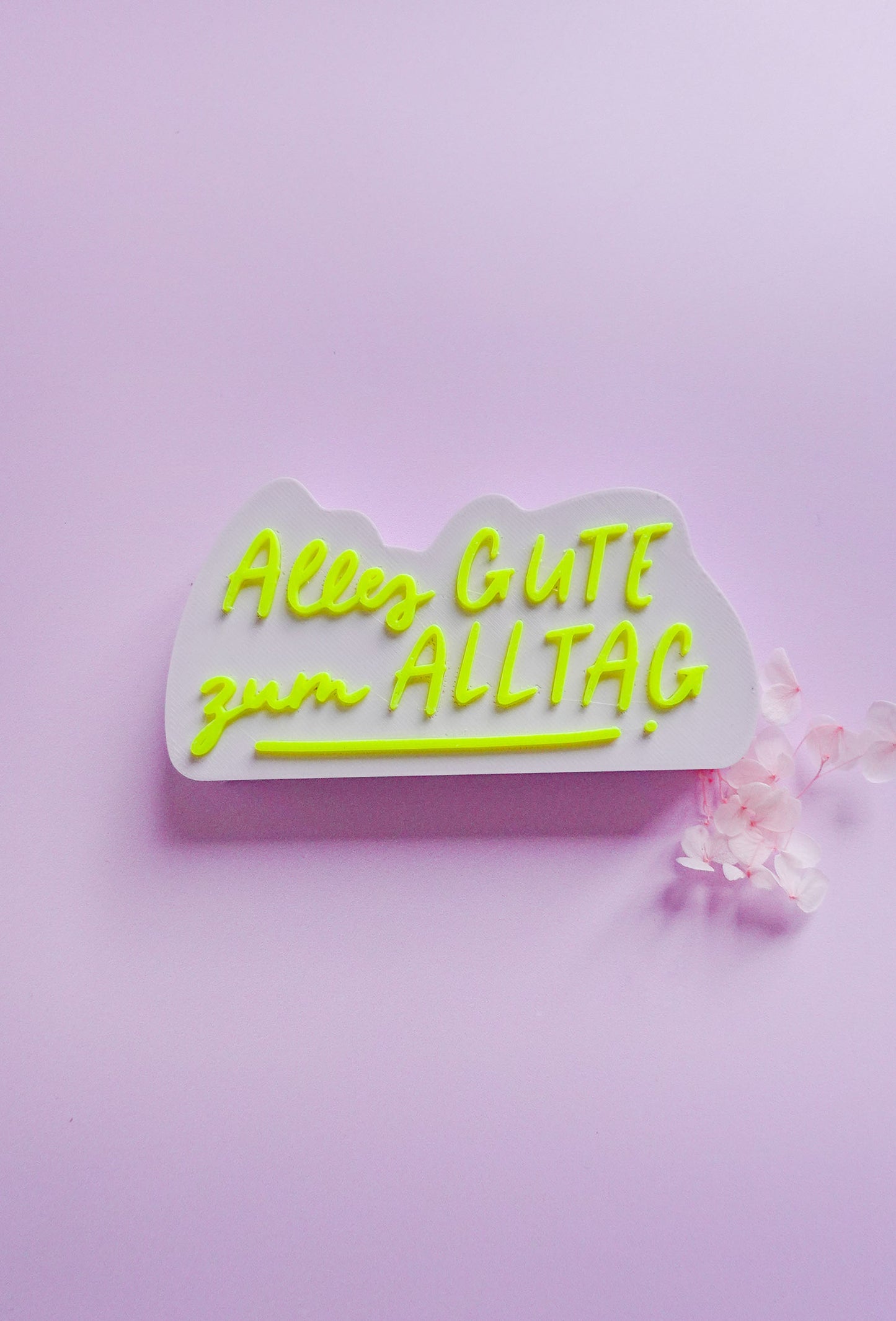 Alles Gute zum Alltag – 3D Druck Datei (STL & 3MF)