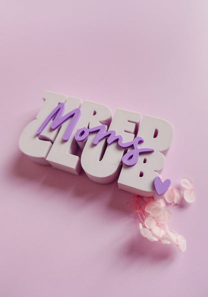 3D Druck Datei „Tired Moms Club“ – modernes Dekoschild im minimalistischen Stil - 3MF & STL (Kopie)