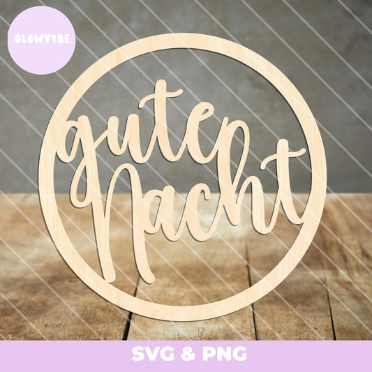 Laserdatei Gute Nacht