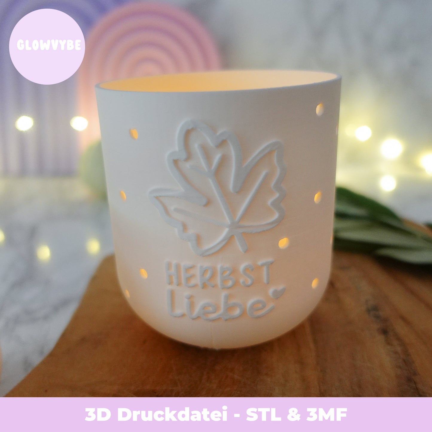 3D Druck Datei Herbst Windlicht – "Herbstliebe" Teelichthalter STL Datei