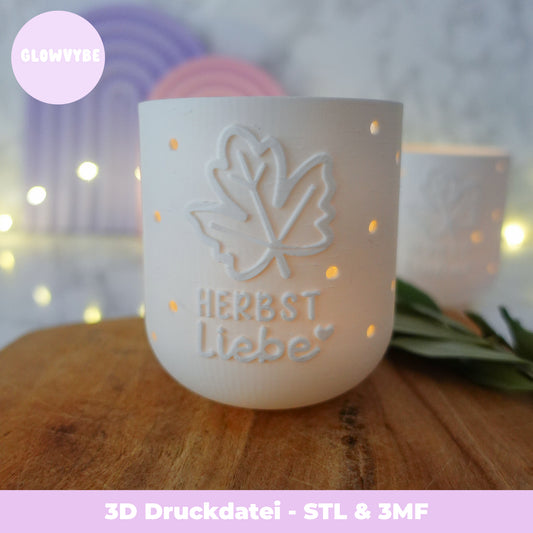 3D Druck Datei Herbst Windlicht – "Herbstliebe" Teelichthalter STL Datei